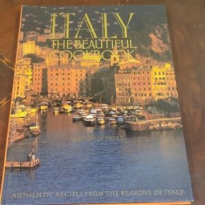 Italy The Beautiful Cookbook